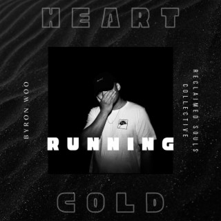 Heart Running Cold