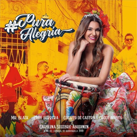 Pura Alegria ft. Checo Acosta, Mr Black El Presidente & Chelito De Castro | Boomplay Music