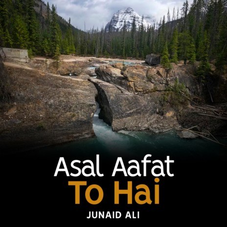 Asal Aafat To Hai | Boomplay Music