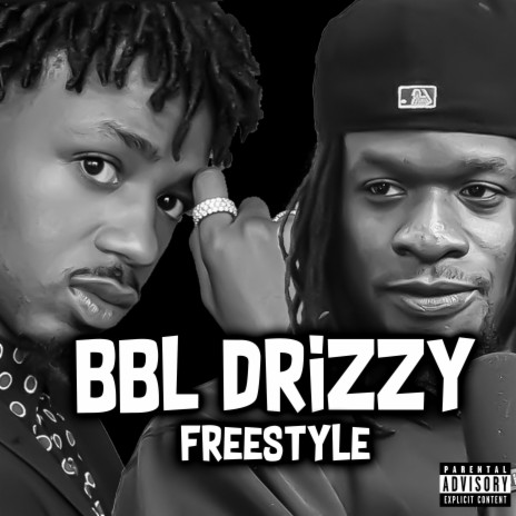 BBL Drizzy Freestyle | Boomplay Music