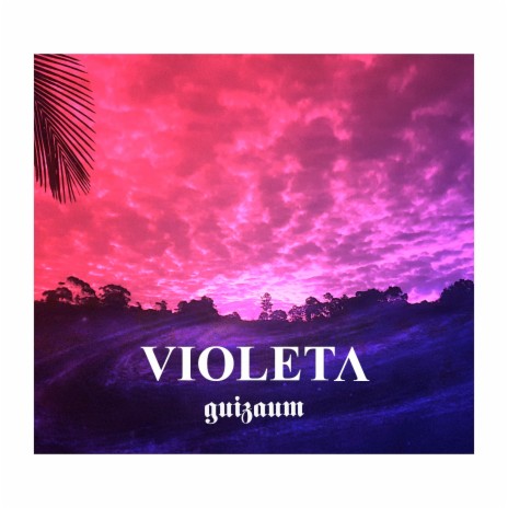 Violeta | Boomplay Music