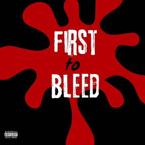 First to Bleed