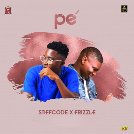 Pe ft. Frizzle | Boomplay Music