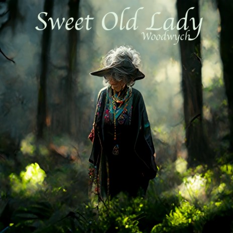 Sweet Old Lady | Boomplay Music