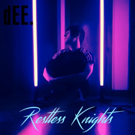 Restless Knights | Boomplay Music