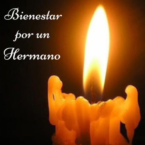 Oración por el Bienestar de nuestros Hermanos | Boomplay Music