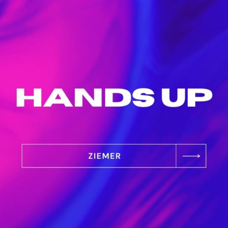 Hands Up | Boomplay Music