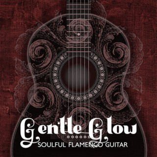 Gentle Glow: Soulful Flamenco Guitar & Intimate Evening Jazz , Perfect for Romantic Nights and Serene Moods