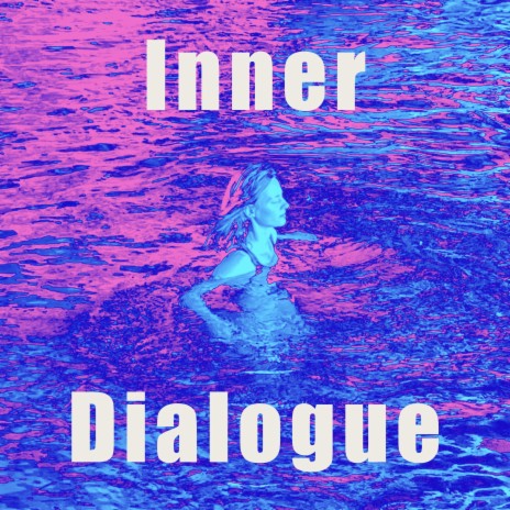 Inner Dialogue | Boomplay Music