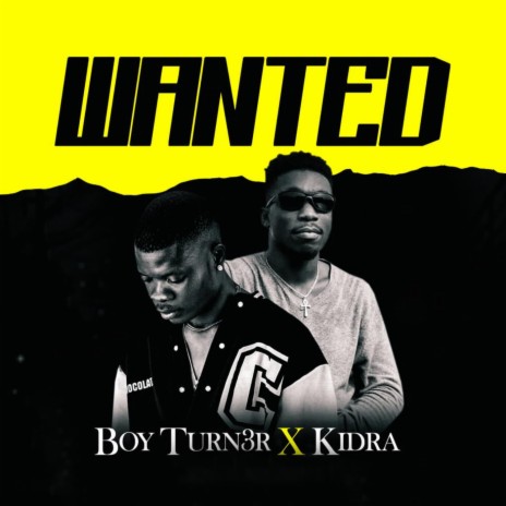 WANTED ft. Kidra | Boomplay Music