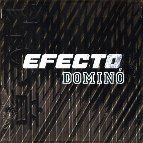 Efecto domino | Boomplay Music