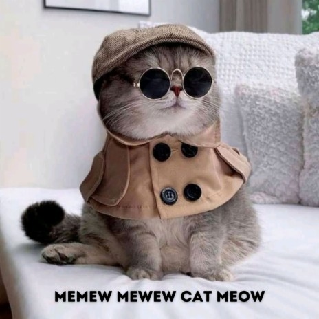 Memew Mewew Cat Meow