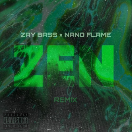 ZEN (Remix) ft. Nano Flame