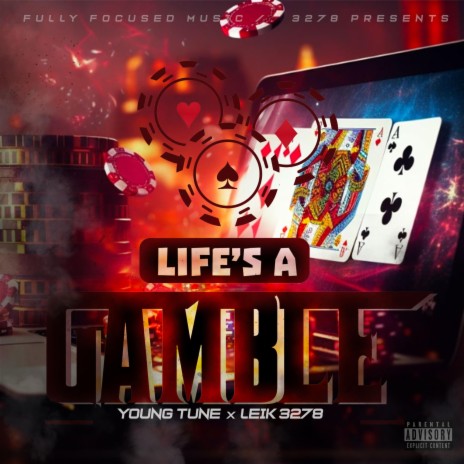 Life's A Gamble ft. Leik3278 | Boomplay Music