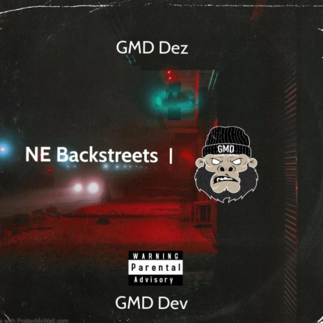 NE Backstreets ft. GMD Dez & GMD Dev | Boomplay Music