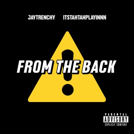 From The Back (Jersey Club) ft. Legendary Tah | Boomplay Music