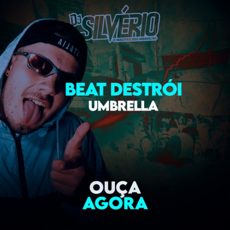 Beat Destrói Umbrella - Não Vou Te Machucar | Boomplay Music