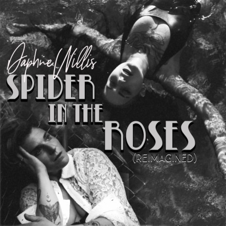 Spider in the Roses (Reimagined) | Boomplay Music