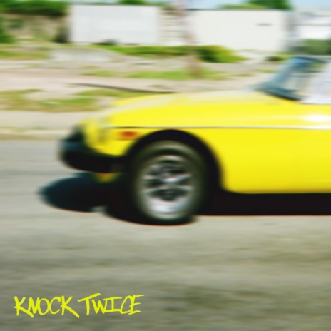 Knock Twice ft. Michael Perez | Boomplay Music