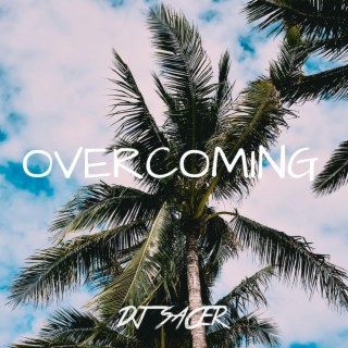 Overcoming