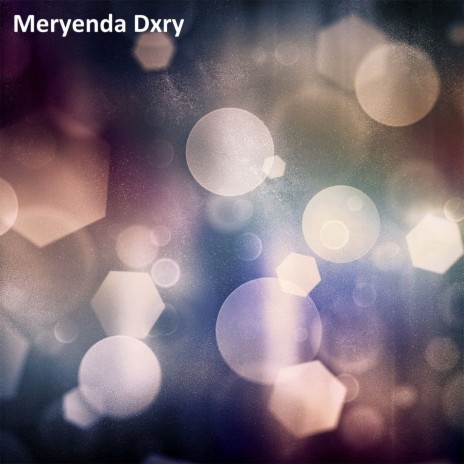 Meryenda Dxry | Boomplay Music