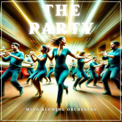 The Party | Boomplay Music
