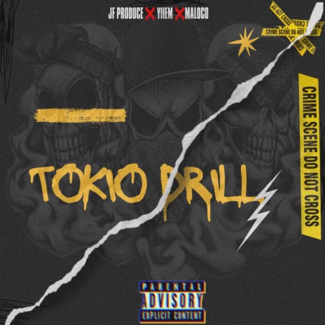 Tokio Drill ft. Maloco & Yiiem | Boomplay Music