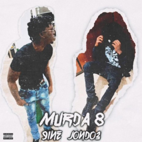 MURDA 8 ft. JonDo3 | Boomplay Music