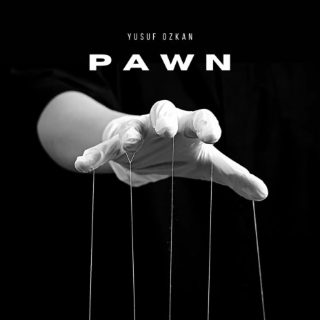 Pawn | Boomplay Music