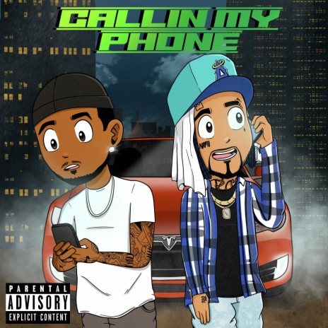 Callin' My Phone (feat. Ant Wave) | Boomplay Music