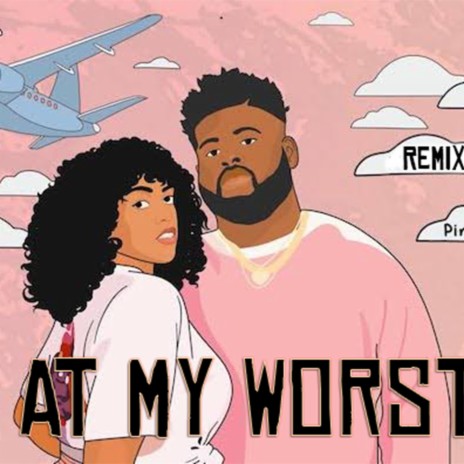 At My Worst Mix | Boomplay Music