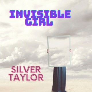 Invisible Girl