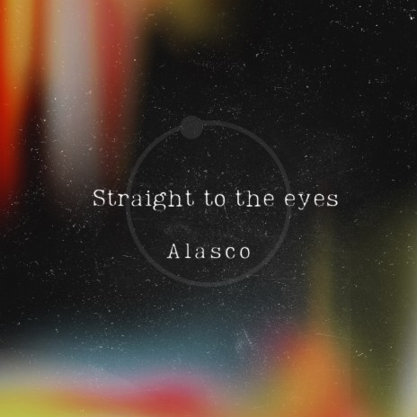 Straight to the eyes | Boomplay Music