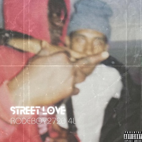 STREET LOVE | Boomplay Music