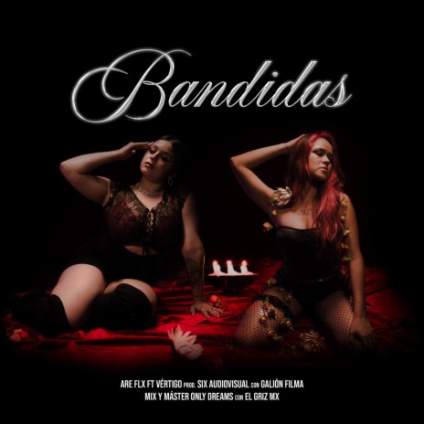 Bandidas ft. Vértigo | Boomplay Music
