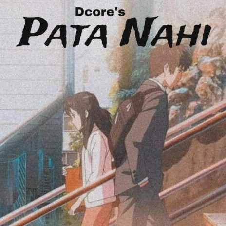 Pata Nahi | Boomplay Music