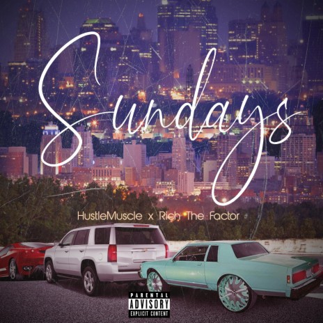 Sunday's (feat. Rich The Factor) | Boomplay Music