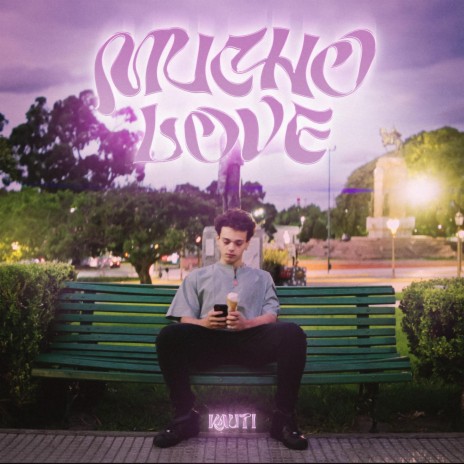 Mucho Love | Boomplay Music