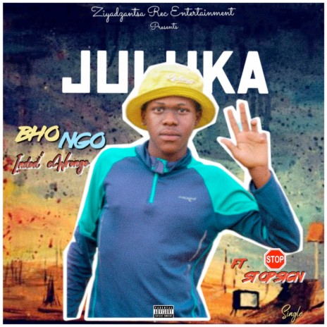 Juluka ft. Stop Sign | Boomplay Music