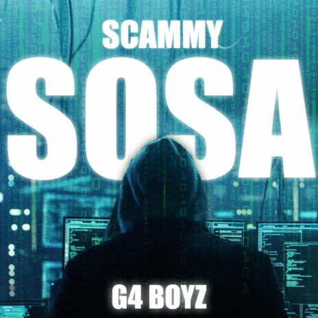 Scammy Sosa 🅴 | Boomplay Music