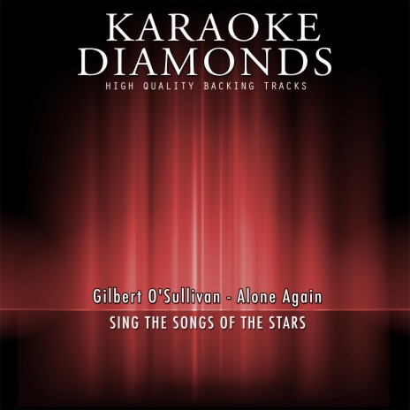 Alone Again (Karaoke Version) [Originally Performed By Gilbert O'Sullivan] | Boomplay Music