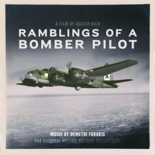 Ramblings Of A Bomber Pilot (Original Motion Picture Soundtrack)