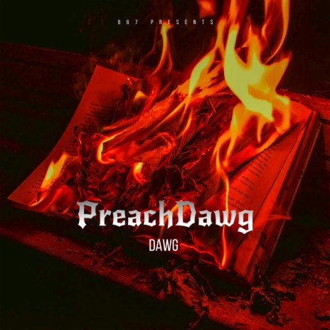 PreachDawg | Boomplay Music