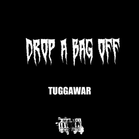Drop A Bag Off | Boomplay Music
