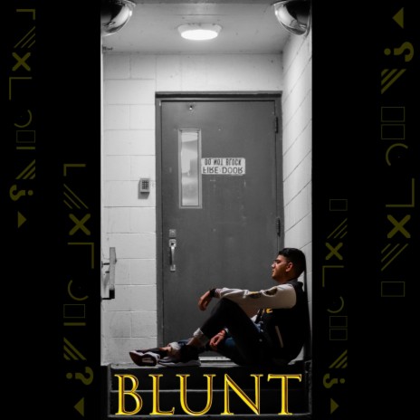 Blunt | Boomplay Music