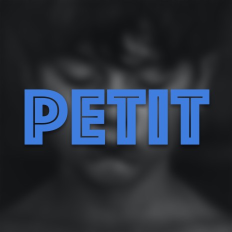 Petit | Boomplay Music