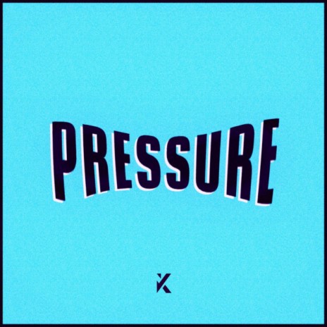 Pressure | Boomplay Music