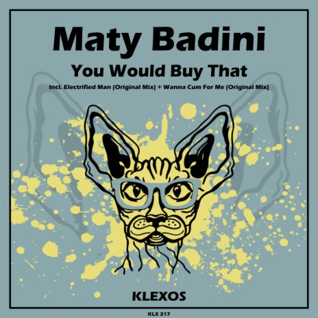 You Would Buy That (Original Mix)