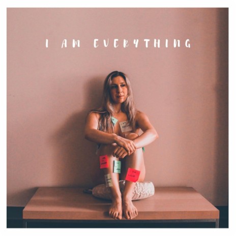 I Am Everything