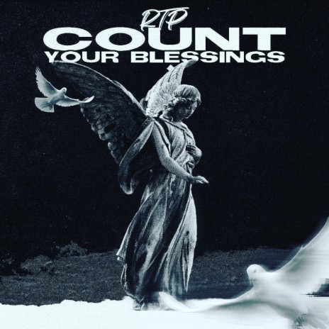 Count Your Blessing | Boomplay Music